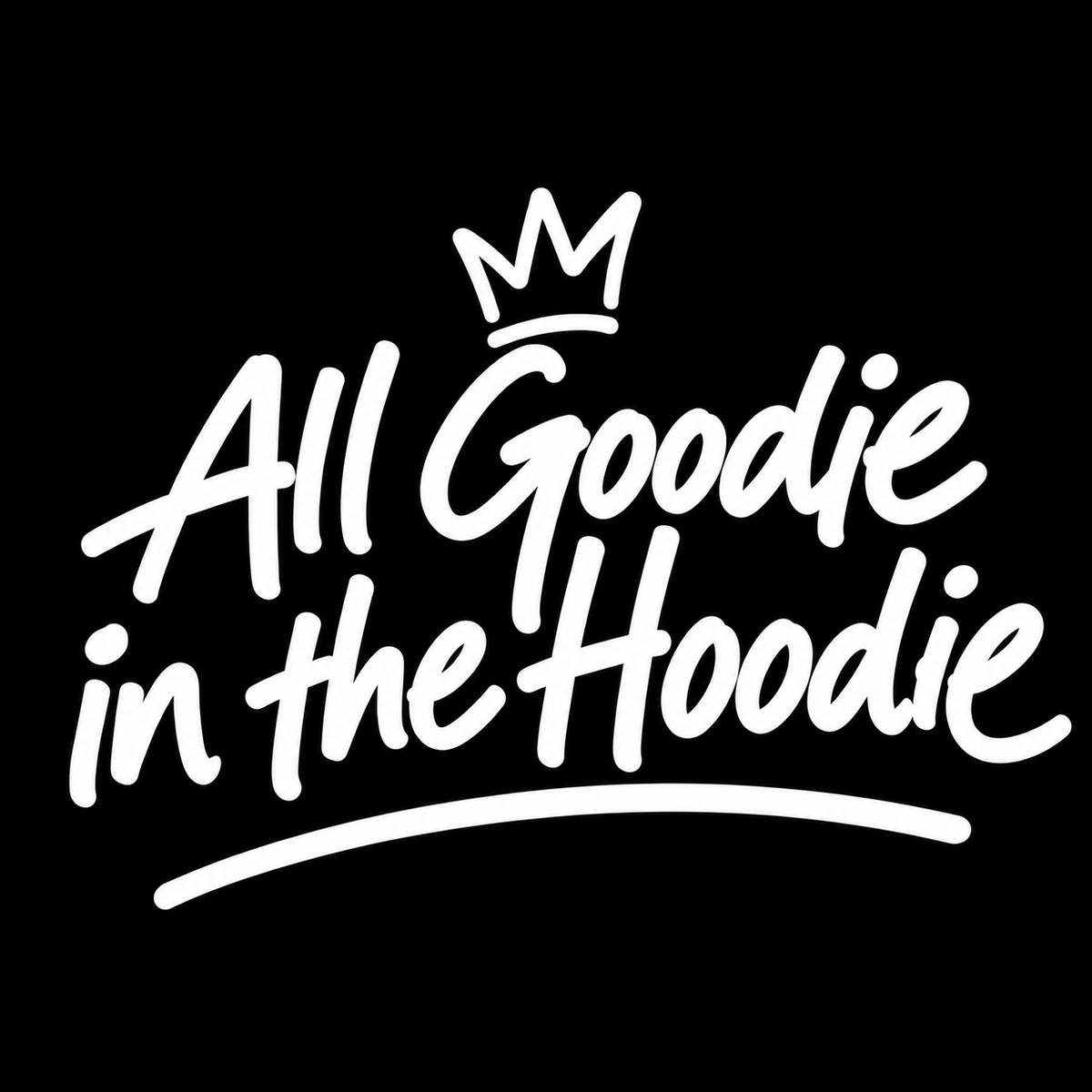 All Goodie Hoodie